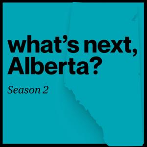 what's next, Alberta?