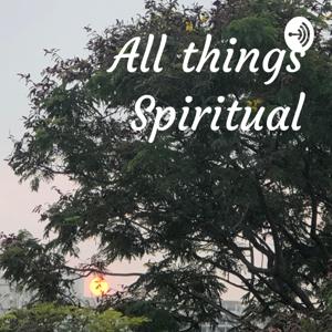 All things Spiritual