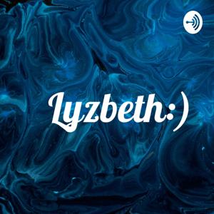 Lyzbeth:)