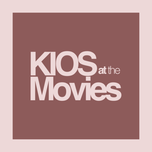 KIOS at the Movies