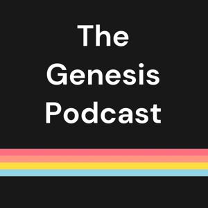 The Genesis Podcast