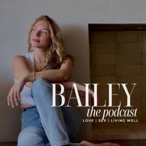 Bailey the Podcast