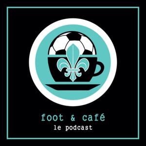 Foot et Café : le podcast