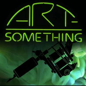 ART-SOMETHING  TATTOO PODCAST