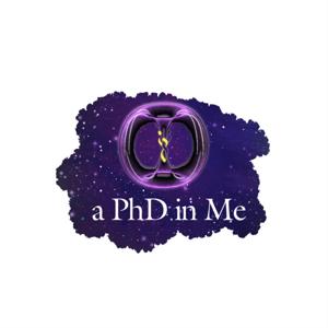 'a PhD in Me'