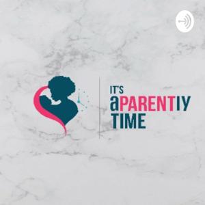 It's aPARENTly Time Podcast