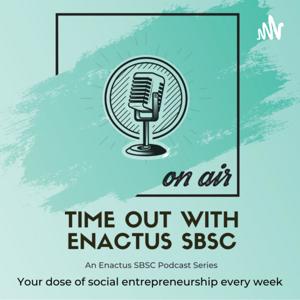 Time Out With Enactus SBSC