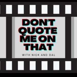 Don't Quote Me On That