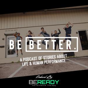Be Better