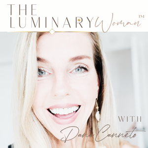 The Luminary Woman™ Podcast