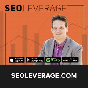 SEOLeverage - The SEO Podcast for Online Business Owners