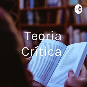 Teoria Crítica