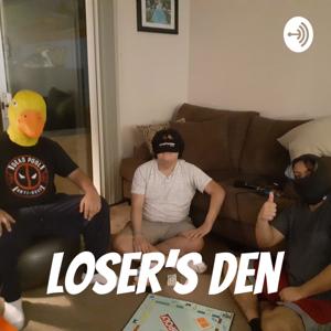 Loser's Den