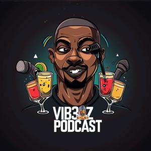 VIB3Z podcast