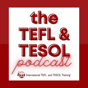 The TEFL and TESOL Podcast by ITTT