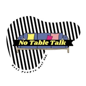 No Table Talk