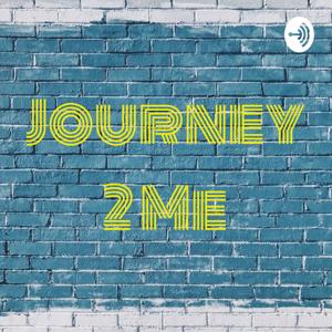 Journey 2 Me