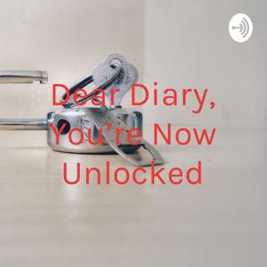 Dear Diary, You’re Now Unlocked