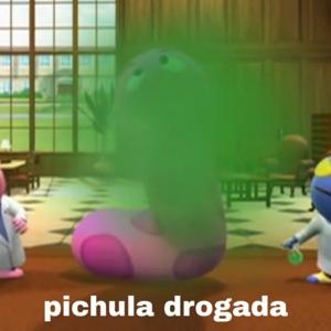 Pichulas Drogadas