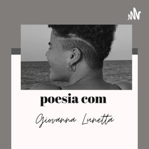 Poesia com Giovanna Lunetta