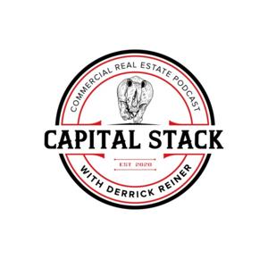 Capital Stack with Derrick Reiner