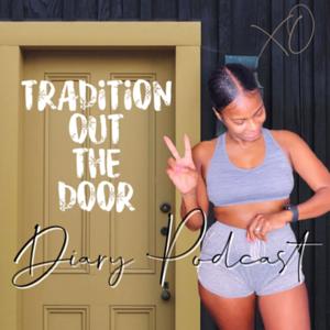 Tradition Out the Door