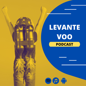 Levante Voo - Podcast | Márcio Fontes