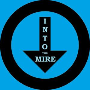 Into The Mire