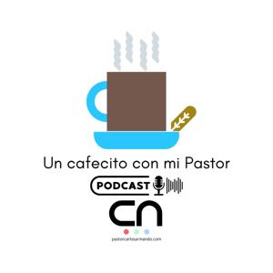 Un Cafecito con mi Pastor