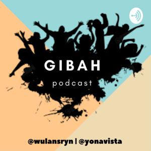 Gibah Podcast