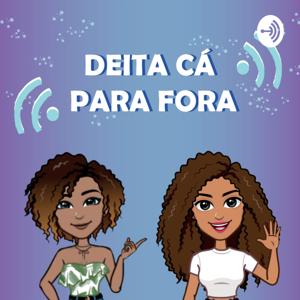 Deita Cá Para Fora