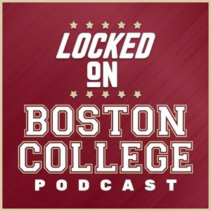 Locked On Boston College - Daily Podcast On Boston College Eagles Football & Basketball by AJ Black, Locked On Podcast Network