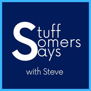 Stuff Somers Says With Steve: A Penn State Podcast