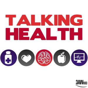 Talking Health, with Dr Sally Cockburn by 3AW