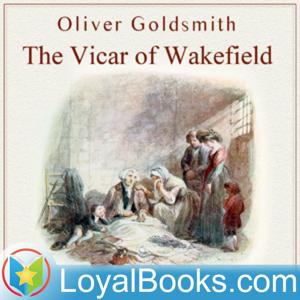 The Vicar of Wakefield by Oliver Goldsmith