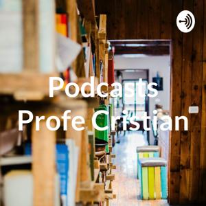 Podcasts Profe Cristian