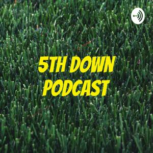 5th Down Podcast