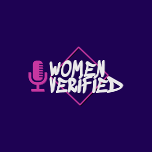 Women Verified Podcast