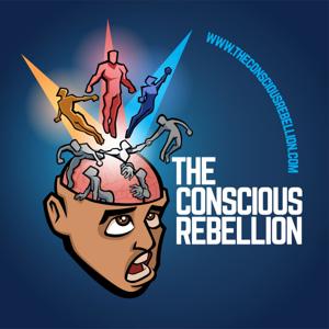 The Conscious Rebellion