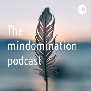 the mindomination podcast