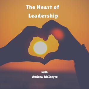 The Heart of Leadership