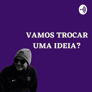 vamos trocar uma ideia ?