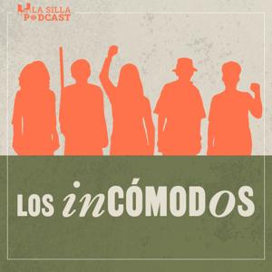 Los Incómodos by La Silla Podcasts