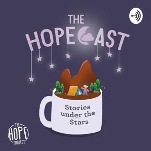 The HOPEcast: Stories Under the Stars