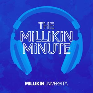 The Millikin Minute