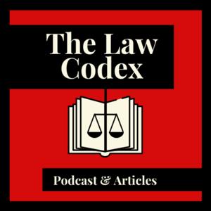 The Law Codex Podcast