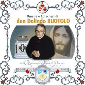 Don Dolindo Ruotolo. Omelie e catechesi