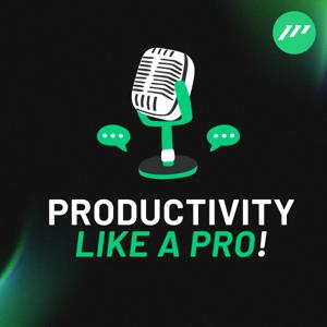 Productivity like a Pro!