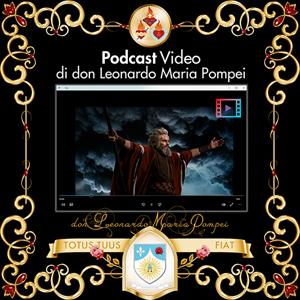 Video di don Leonardo Maria Pompei