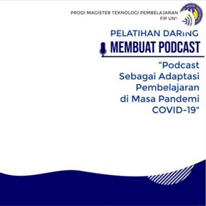 Mengembangkan Podcast Pembelajaran